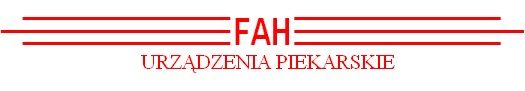 FAH – URZĄDZENIA PIEKARSKIE, MASZYNY PIEKARNICZE, PIECE PIEKARNICZE, PIECE PIEKARSKIE OBROTOWE, MASZYNY DO CHLEBA, KOMORY GAROWNICZE, GAROWNIKI, AGREGATY DO GAROWNI, KOMORY ROZROSTOWE